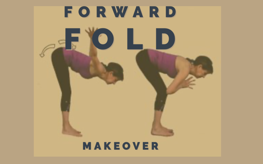 Yoga Pose Makeover – Forward Fold