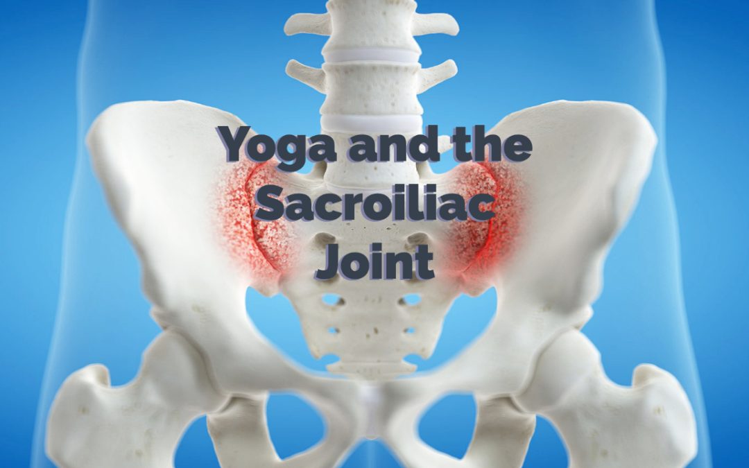 Yoga and the Sacroiliac Joint